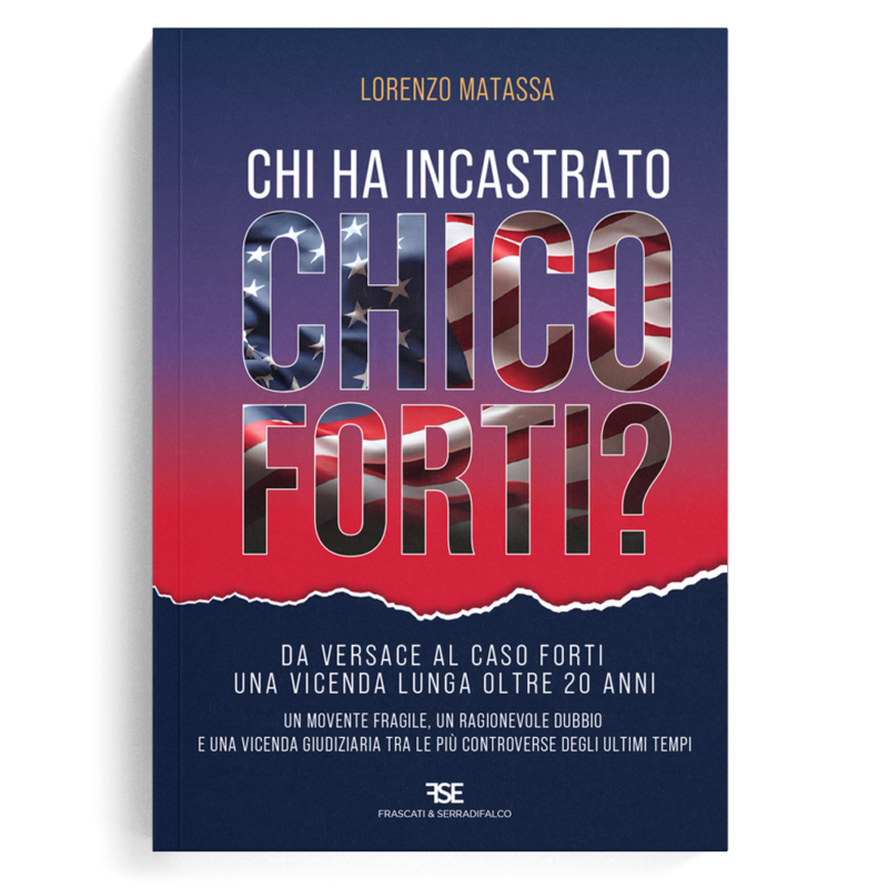Chi ha incastrato Chico Forti?