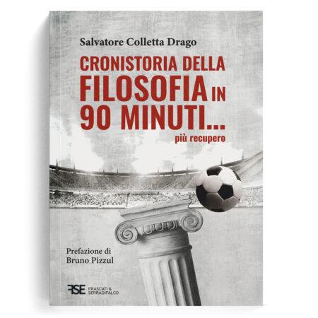 Cronistoria Della Filosofia In 90 Minuti... Più Recupero