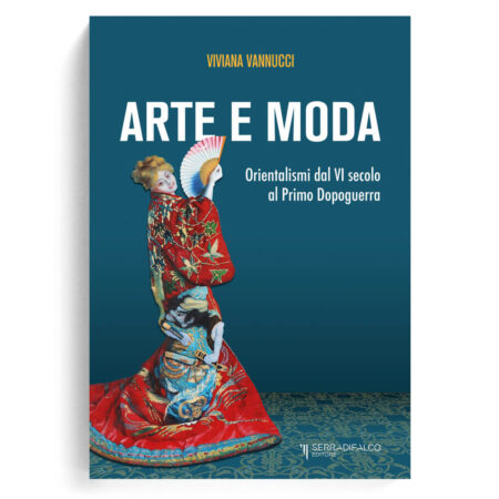 ARTE E MODA. Orientalismi dal VI Sec. al primo dopoguerra